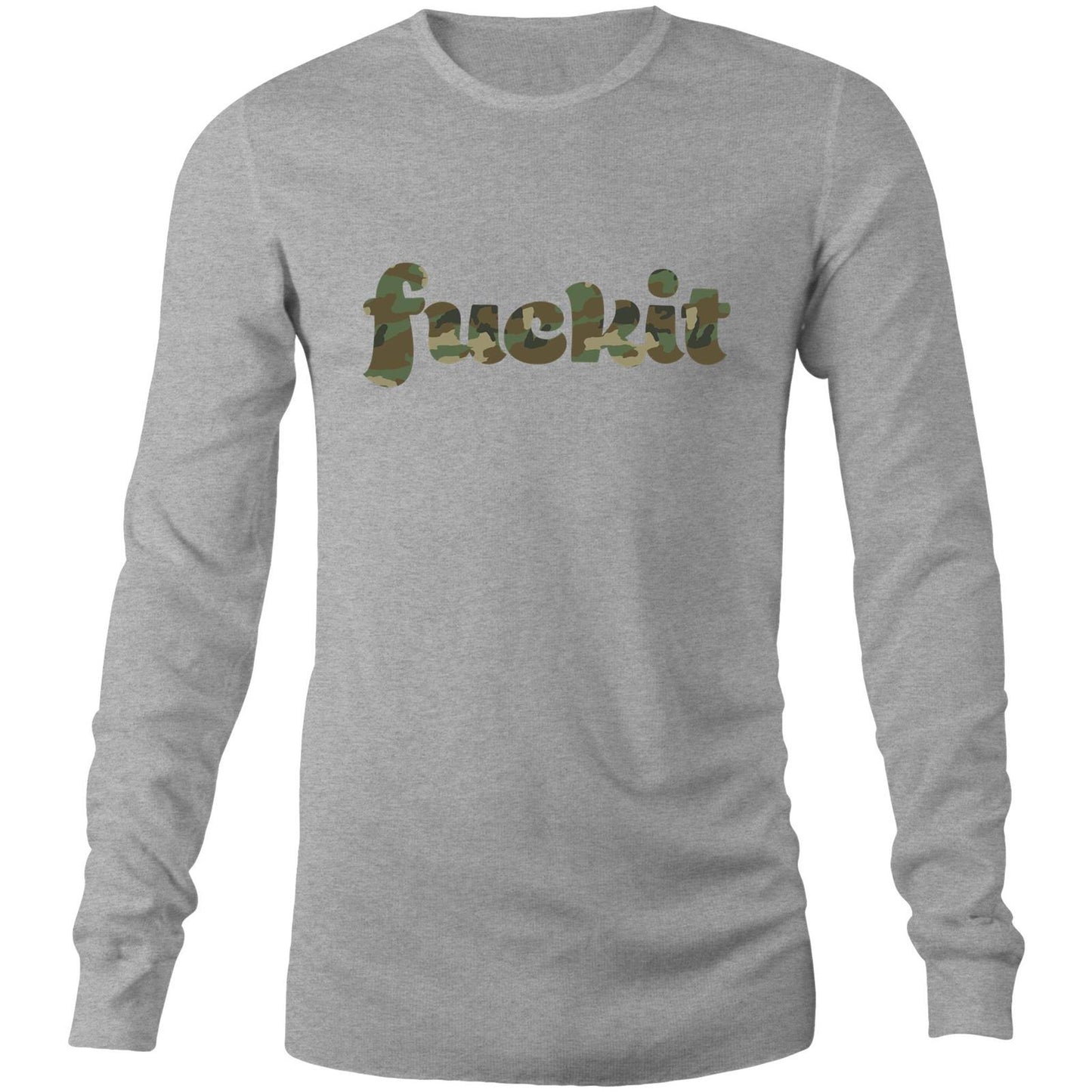 Fuck It - Mens Long Sleeve T-Shirt