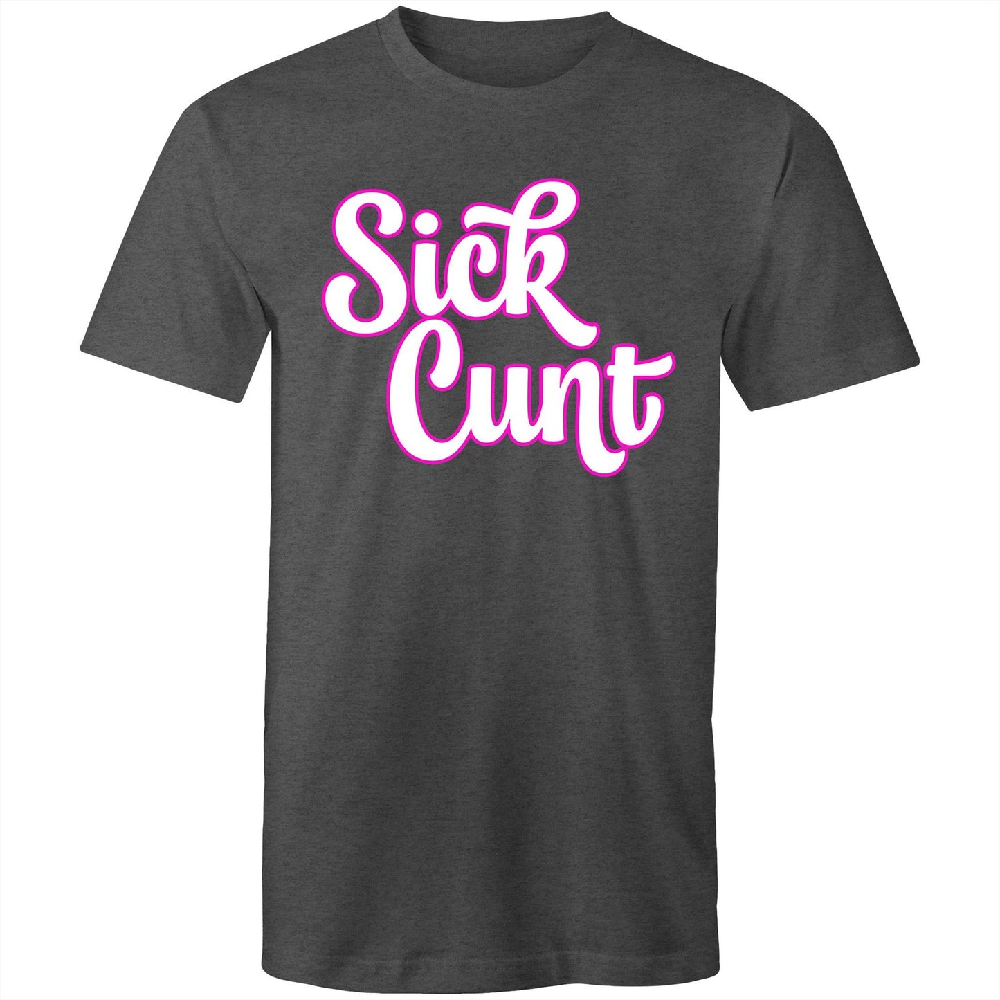 Sick Cunt AS Colour - Mens T-Shirt