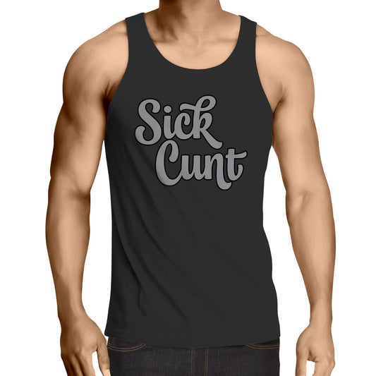 Sick cunt AS Colour - Mens Singlet Top