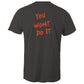 You Wont Do It Orange WN Logo AS Colour Mens T-shirt