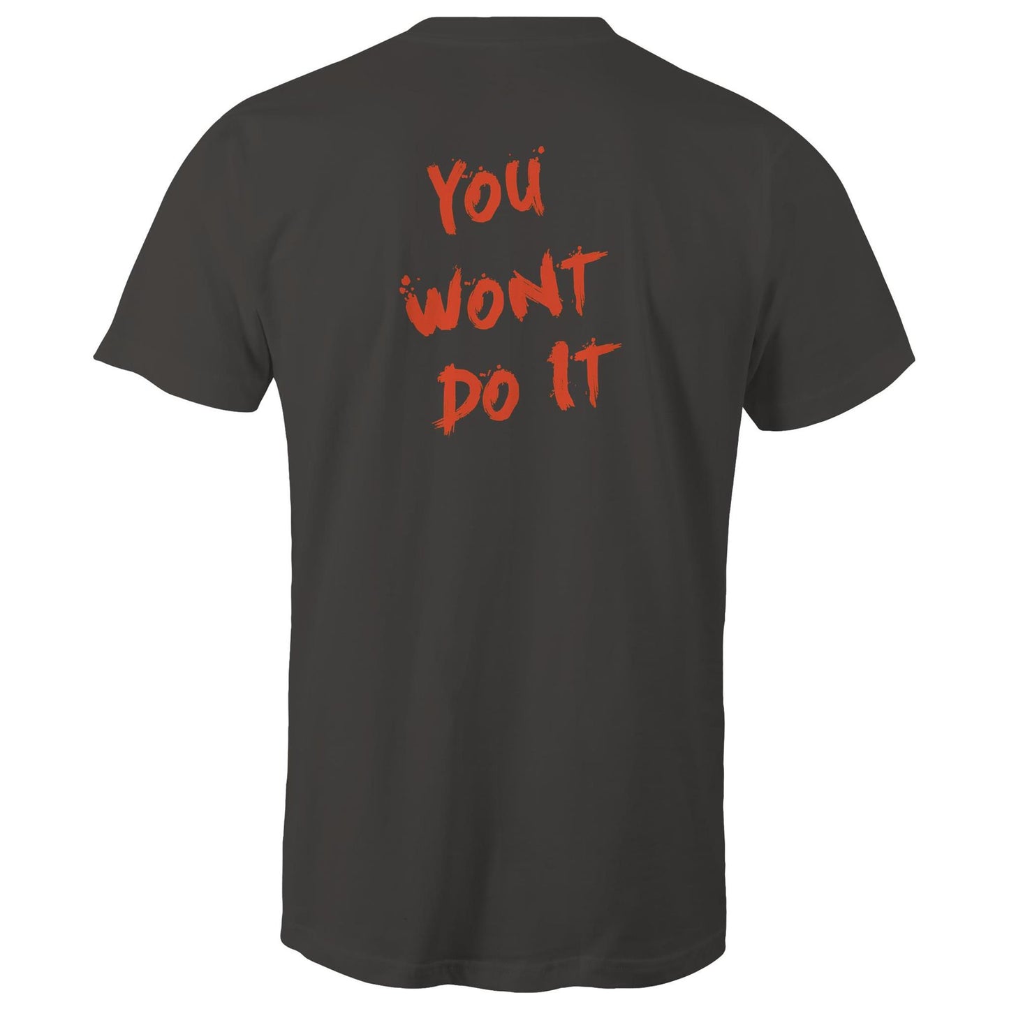 You Wont Do It Orange WN Logo AS Colour Mens T-shirt