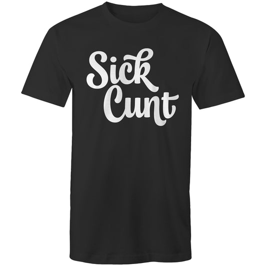 Sick Cunt white AS Colour - Mens T-Shirt