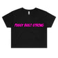 Pussy Built Strong Pink AS Colour - Women's Crop Tee