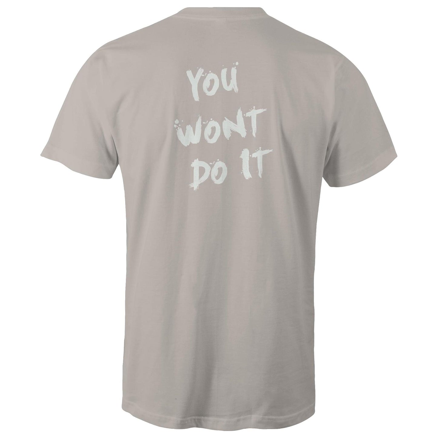 You Wont Do It White WN Logo AS Colour Mens T-Shirt