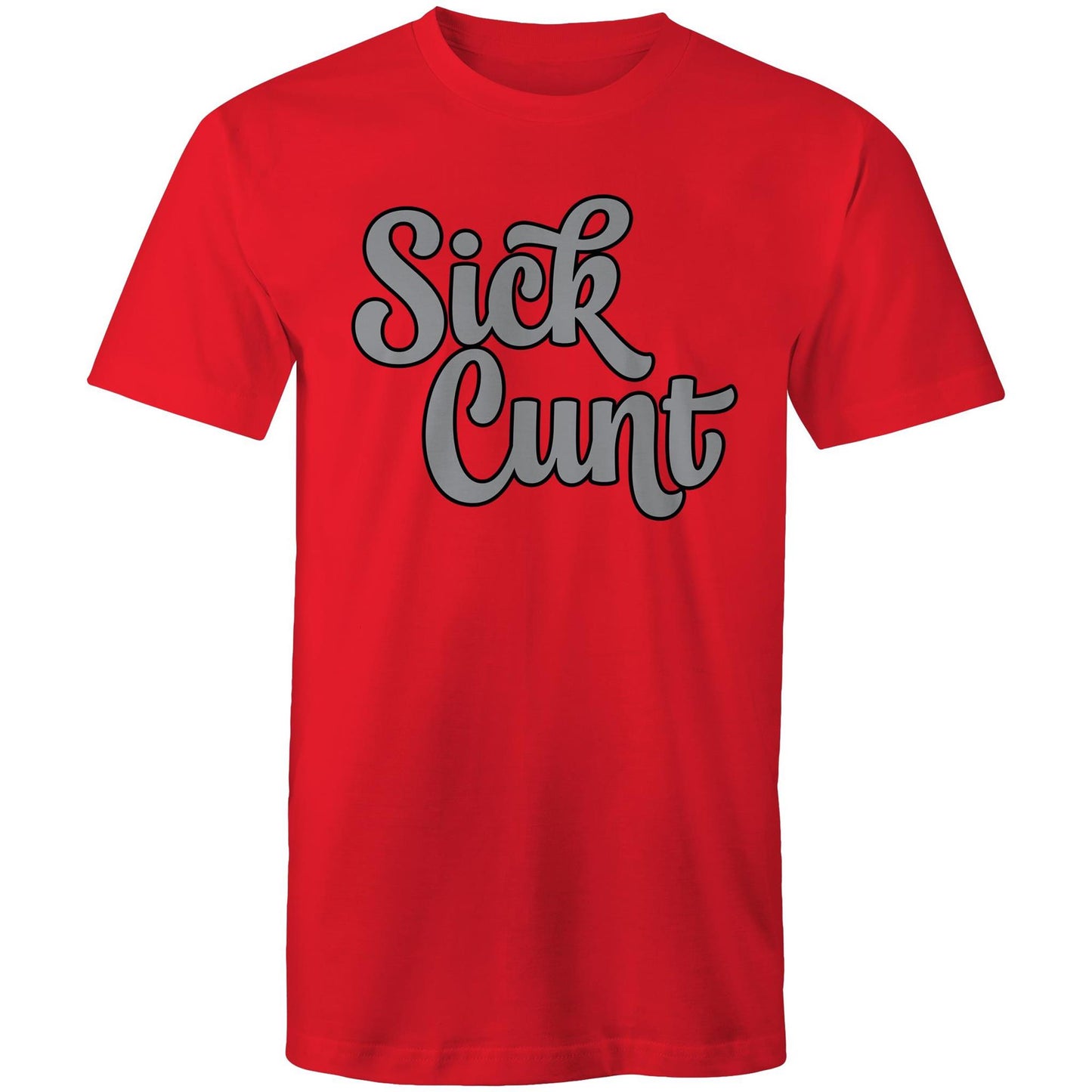 Sick Cunt AS Colour - Mens T-Shirt