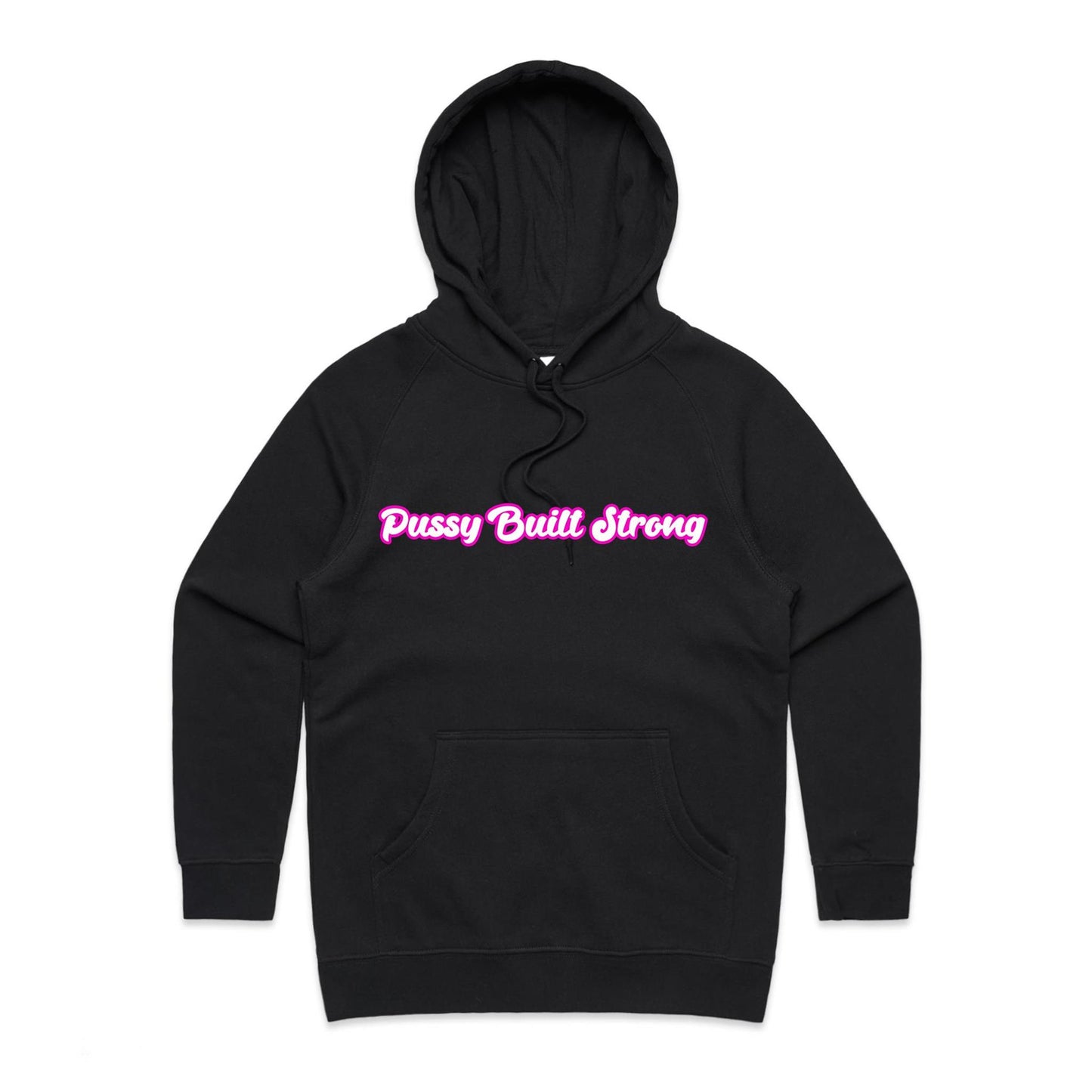 Pussy Built Strong AS Colour - Women's Supply Hood