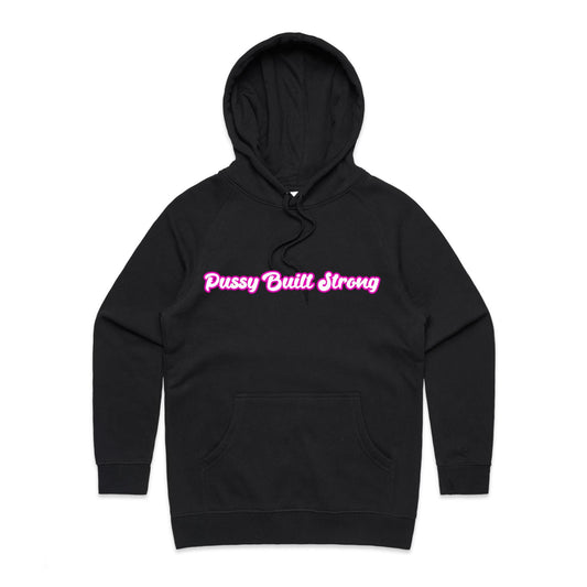 Pussy Built Strong AS Colour - Women's Supply Hood