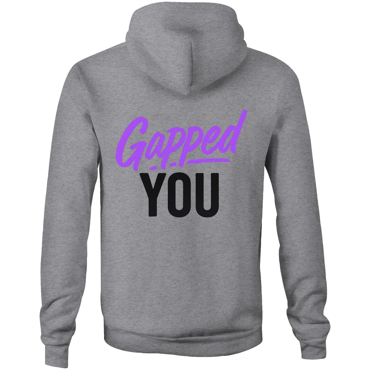 Gapped You AS Colour Stencil - Pocket Hoodie Sweatshirt