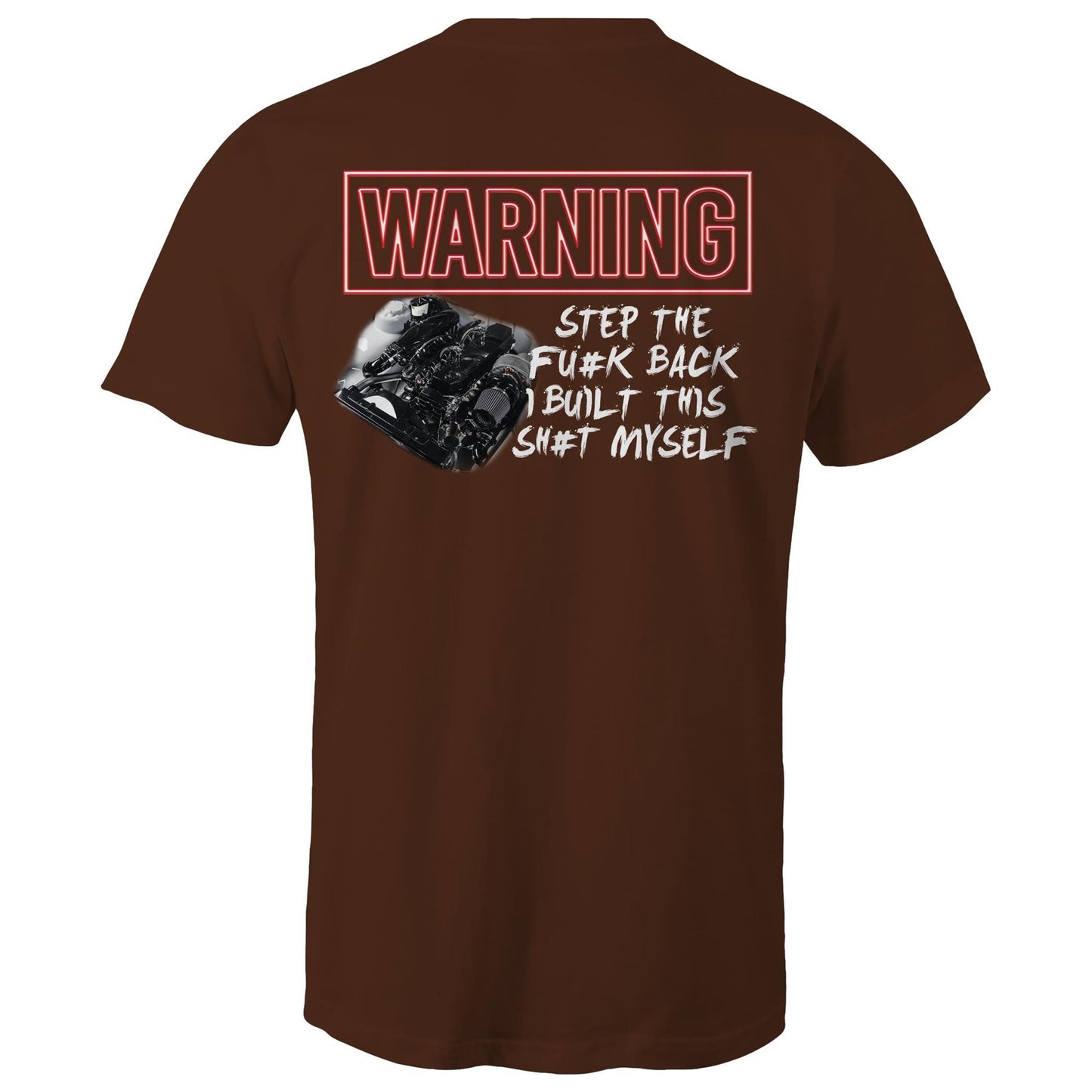 STAND BACK I BUILT THIS AS Colour Mens T-Shirt