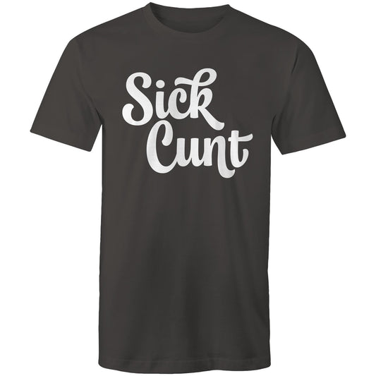 Sick Cunt white AS Colour - Mens T-Shirt