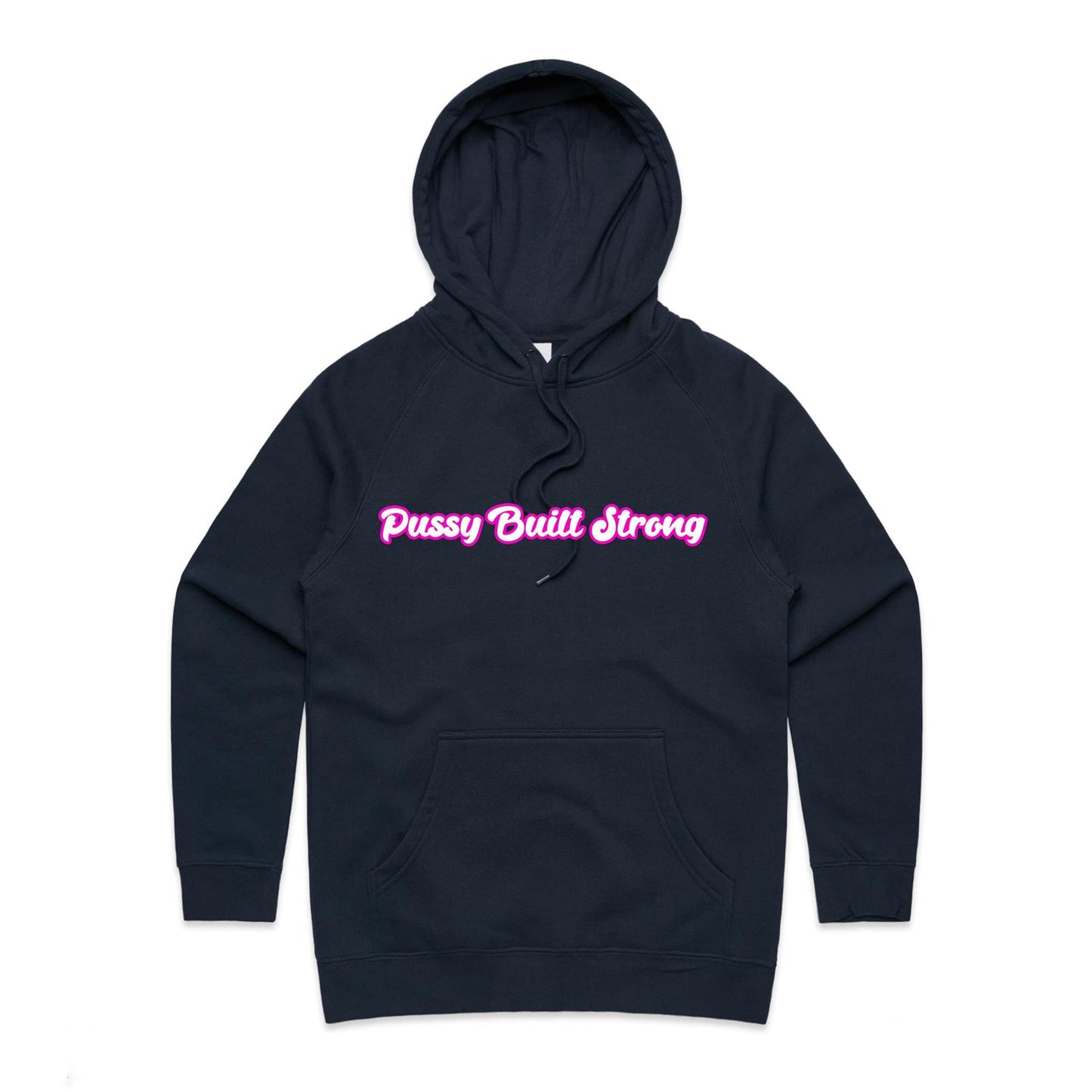 Pussy Built Strong AS Colour - Women's Supply Hood