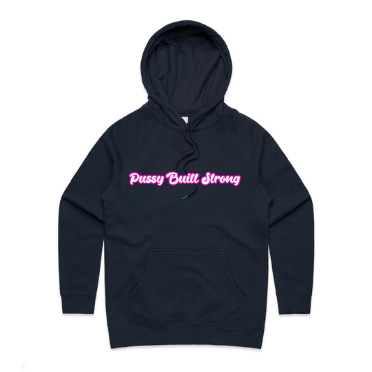 Pussy Built Strong AS Colour - Women's Supply Hood