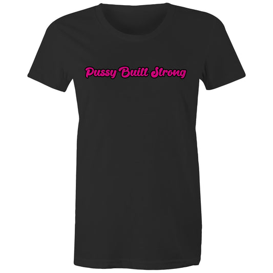 Pussy Built Strong AS Colour - Women's Maple Organic Tee