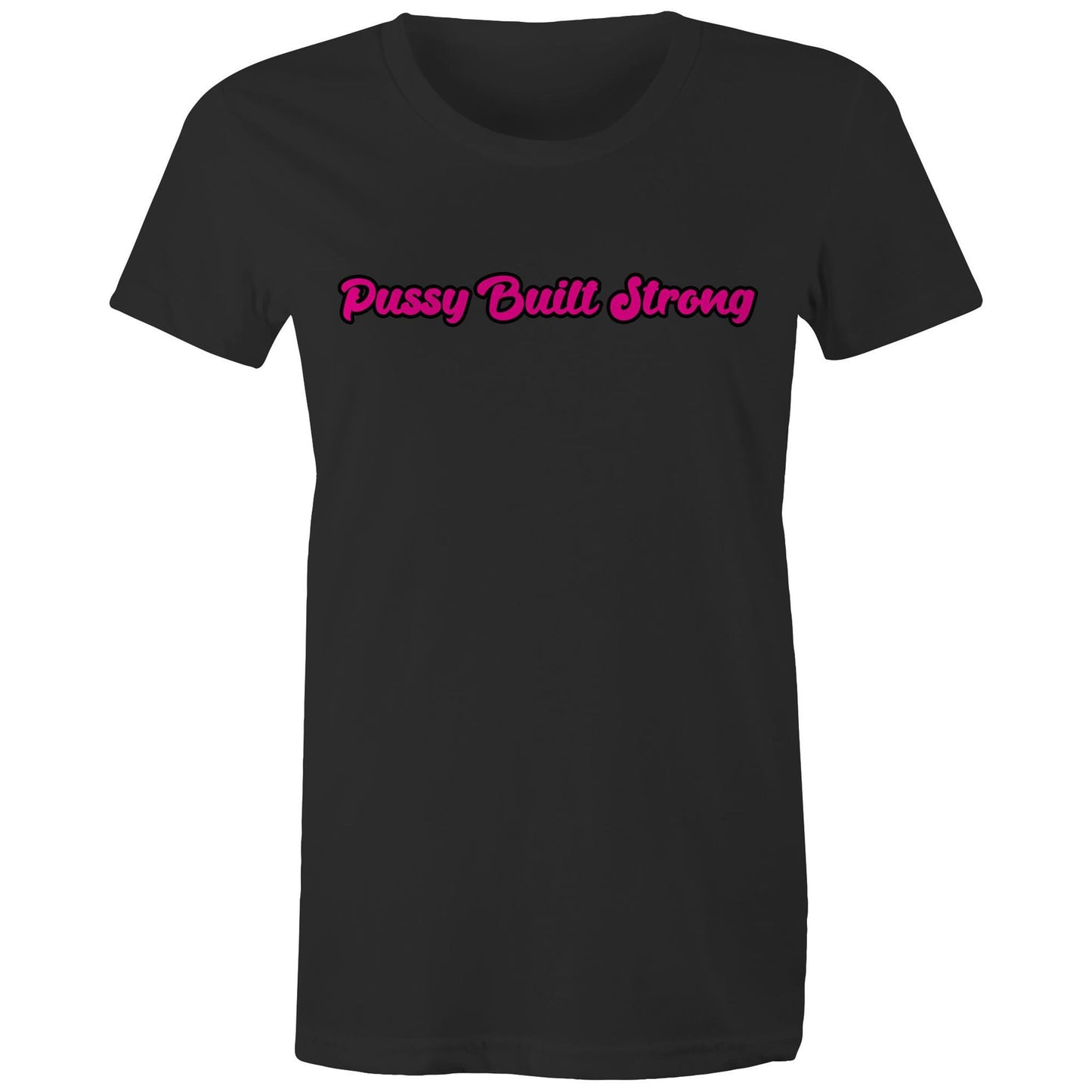 Pussy Built Strong AS Colour - Women's Maple Tee