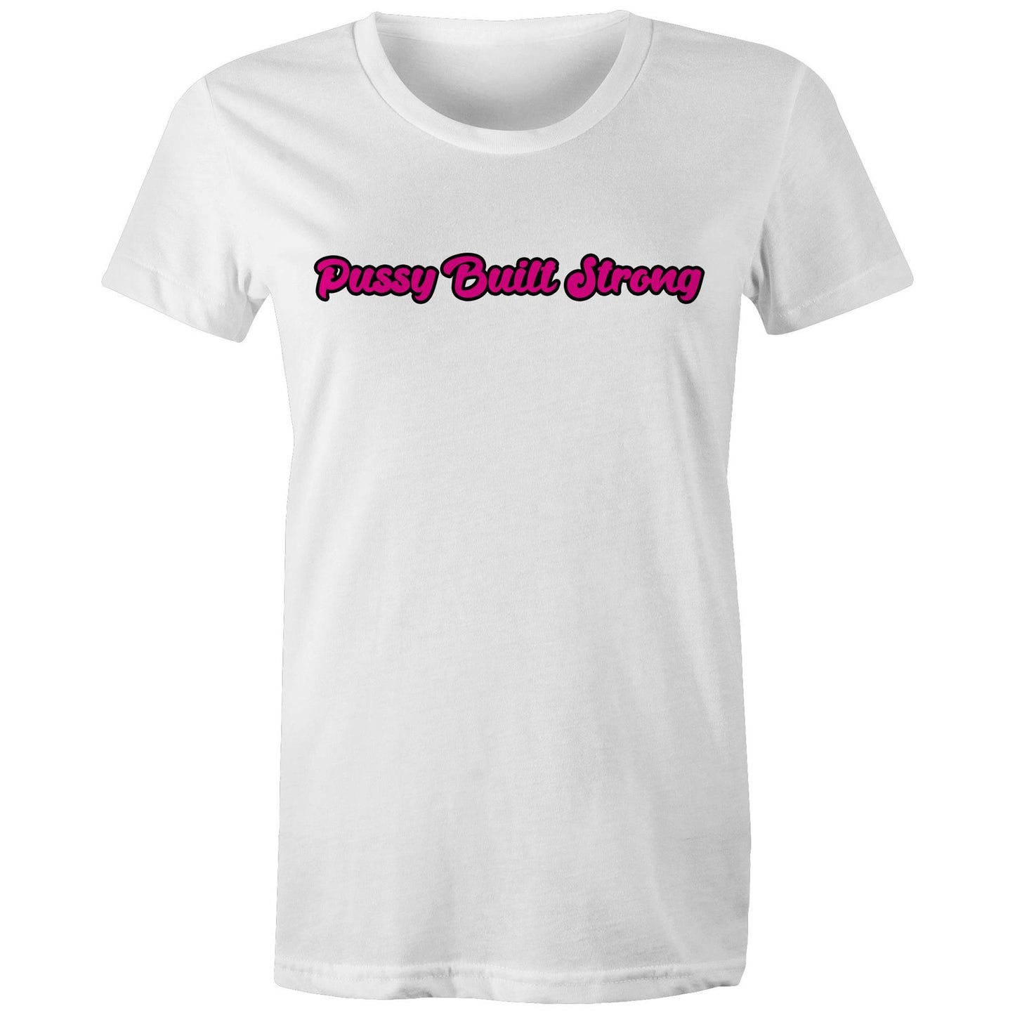 Pussy Built Strong AS Colour - Women's Maple Tee