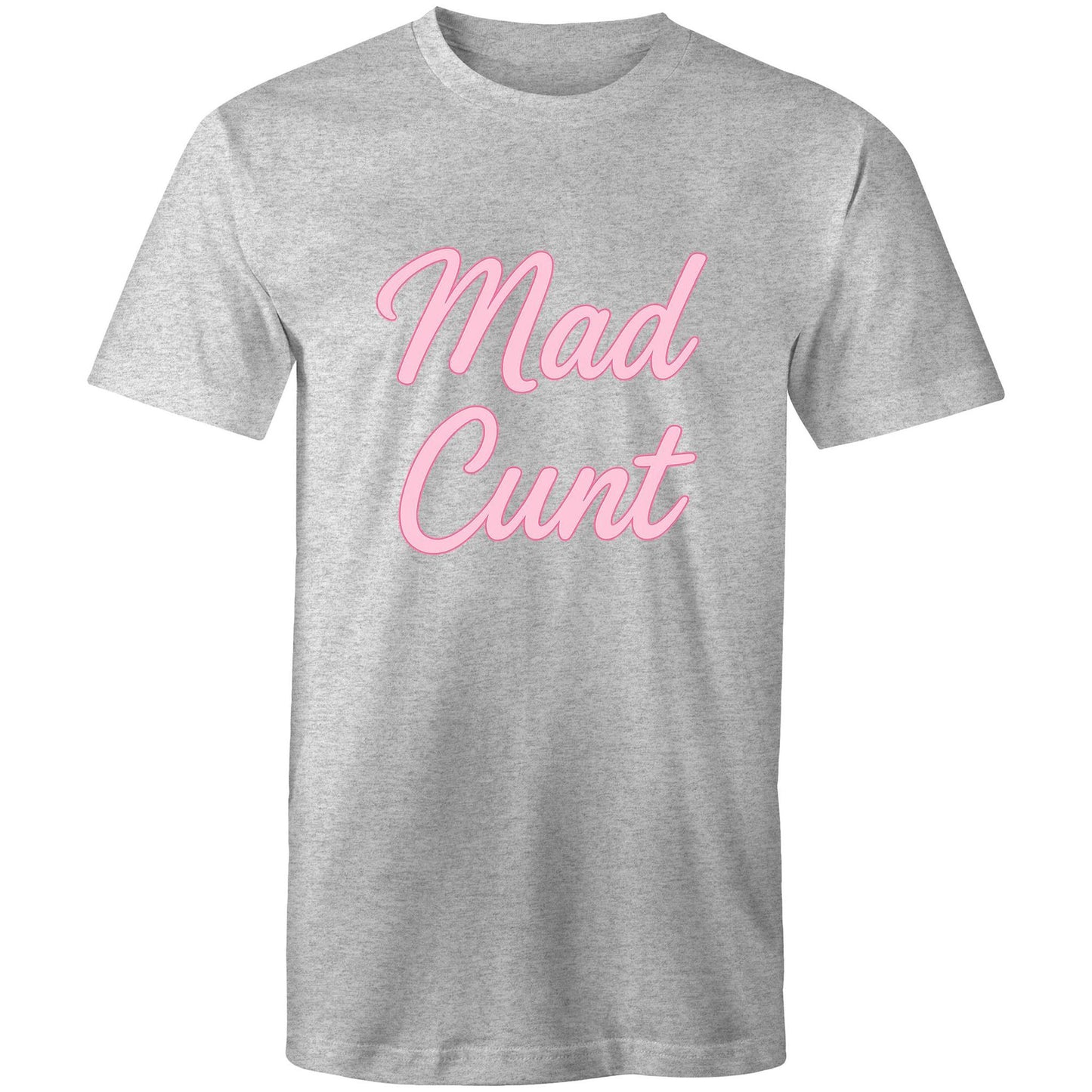 MAD C#NT AS Colour Mens T-Shirt