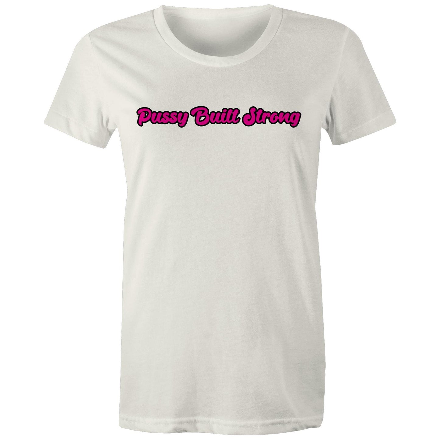 Pussy Built Strong AS Colour - Women's Maple Organic Tee