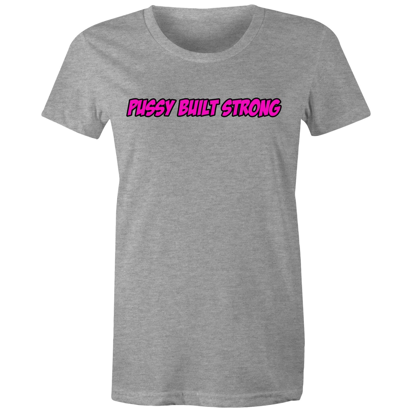 Pussy Built Strong AS Colour - Women's Maple Tee