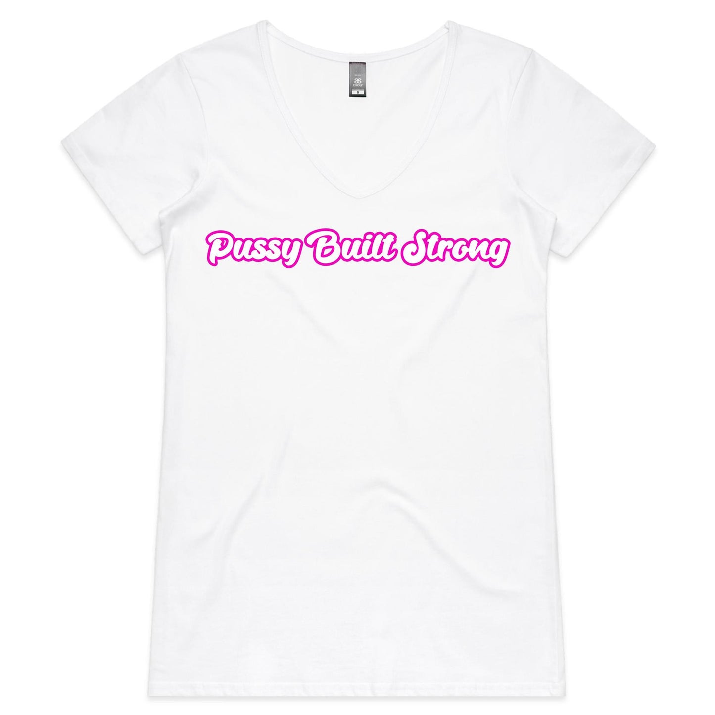 Pussy Built Strong  Colour Bevel - Womens V-Neck T-Shirt