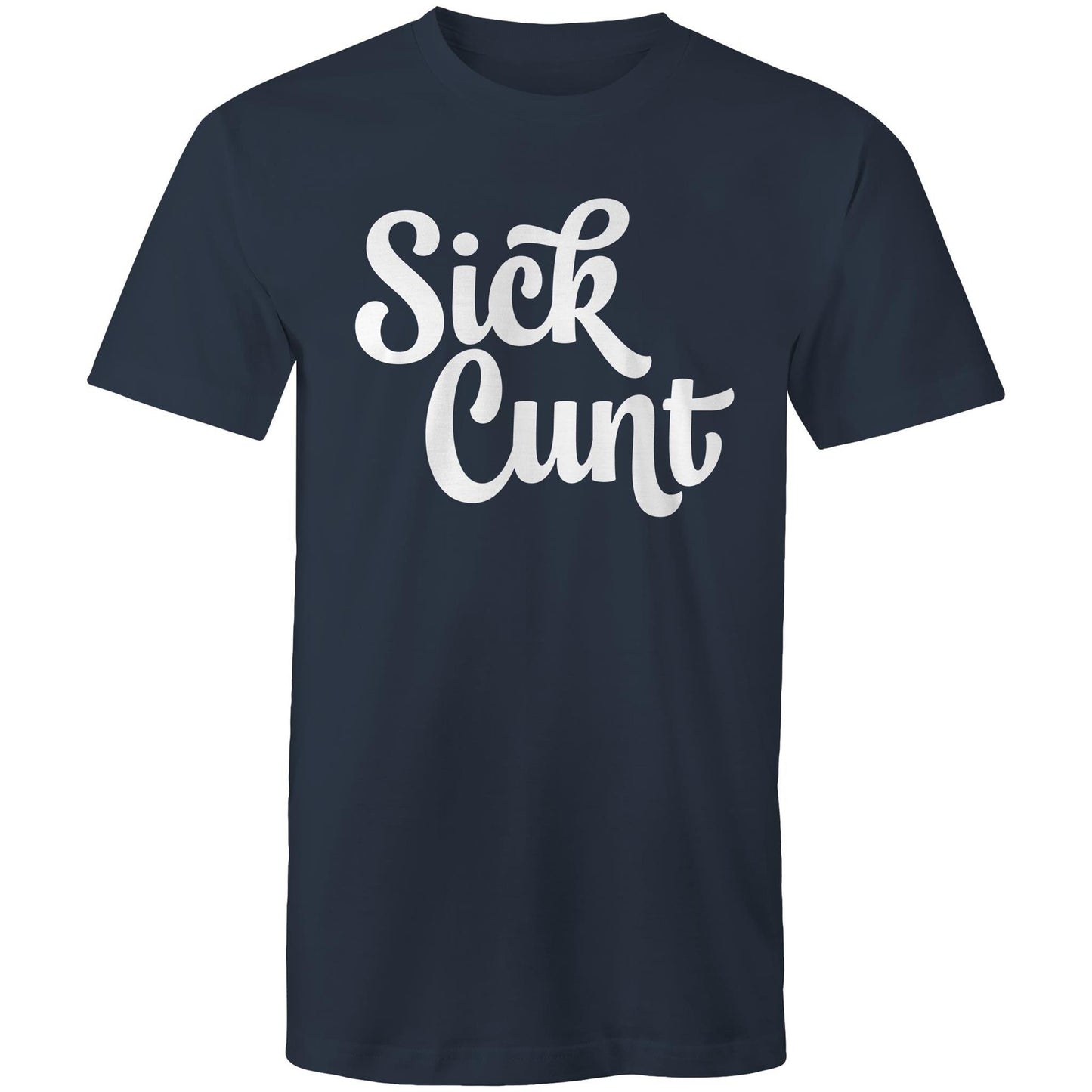 Sick Cunt white AS Colour - Mens T-Shirt