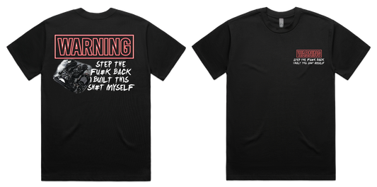 Custom I Built This Sh*t Tee