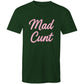 MAD C#NT AS Colour Mens T-Shirt