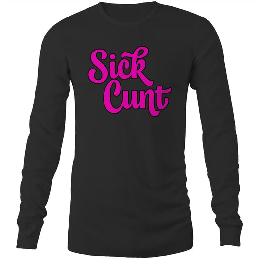 Sick Cunt Pink AS Colour - Mens Long Sleeve T-Shirt