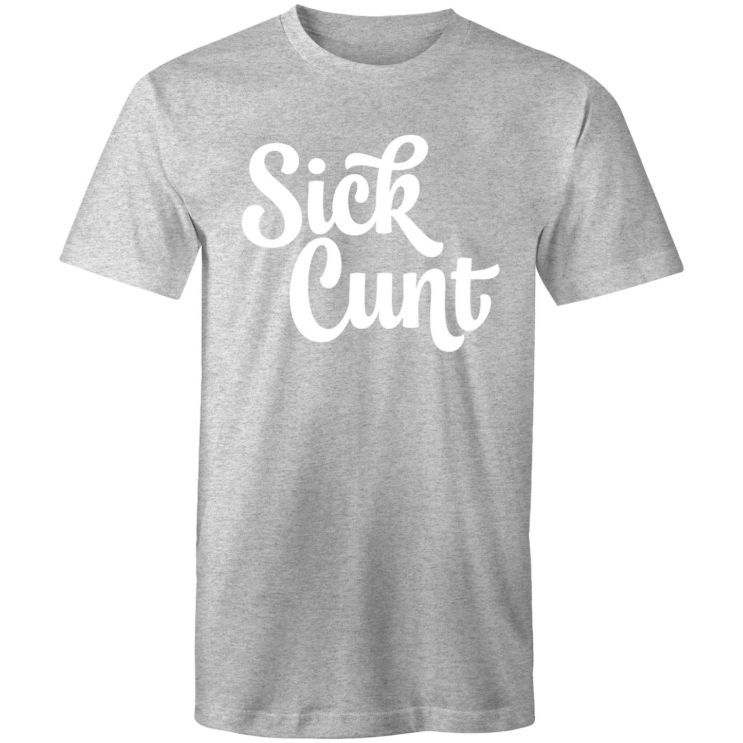 Sick Cunt white AS Colour - Mens T-Shirt