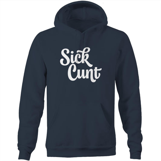 Sick Cunt White AS Colour Stencil - Pocket Hoodie Sweatshirt