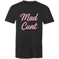 MAD C#NT AS Colour Mens T-Shirt