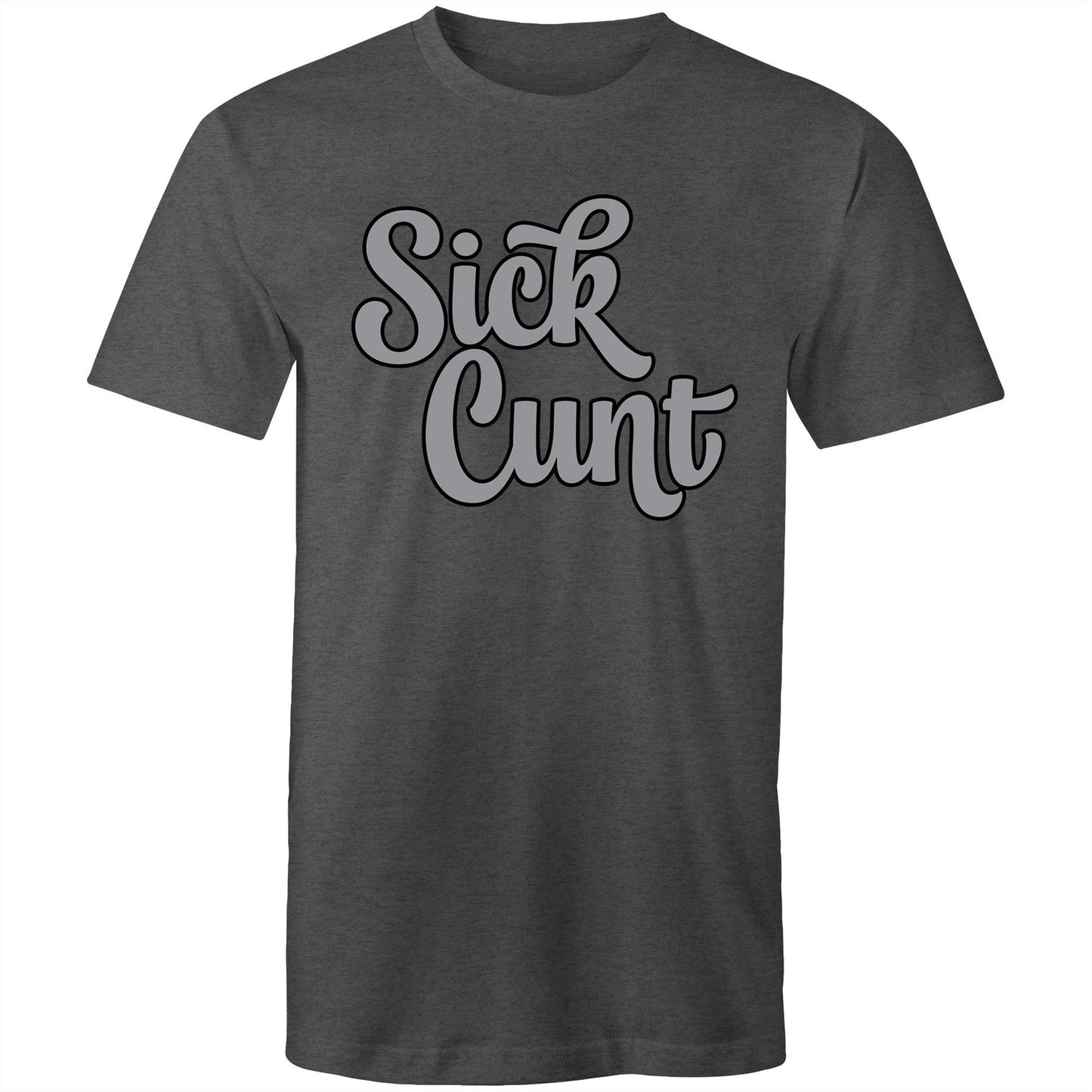 Sick Cunt AS Colour - Mens T-Shirt