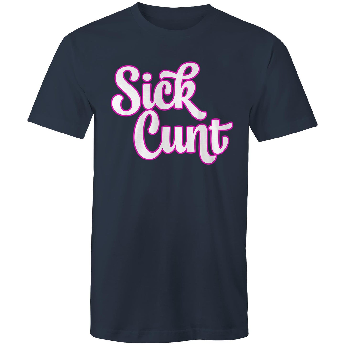 Sick Cunt AS Colour - Mens T-Shirt