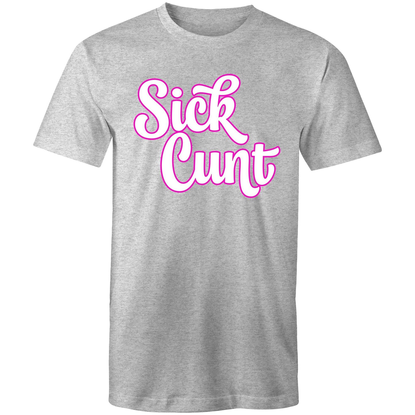 Sick Cunt AS Colour - Mens T-Shirt