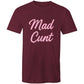 MAD C#NT AS Colour Mens T-Shirt