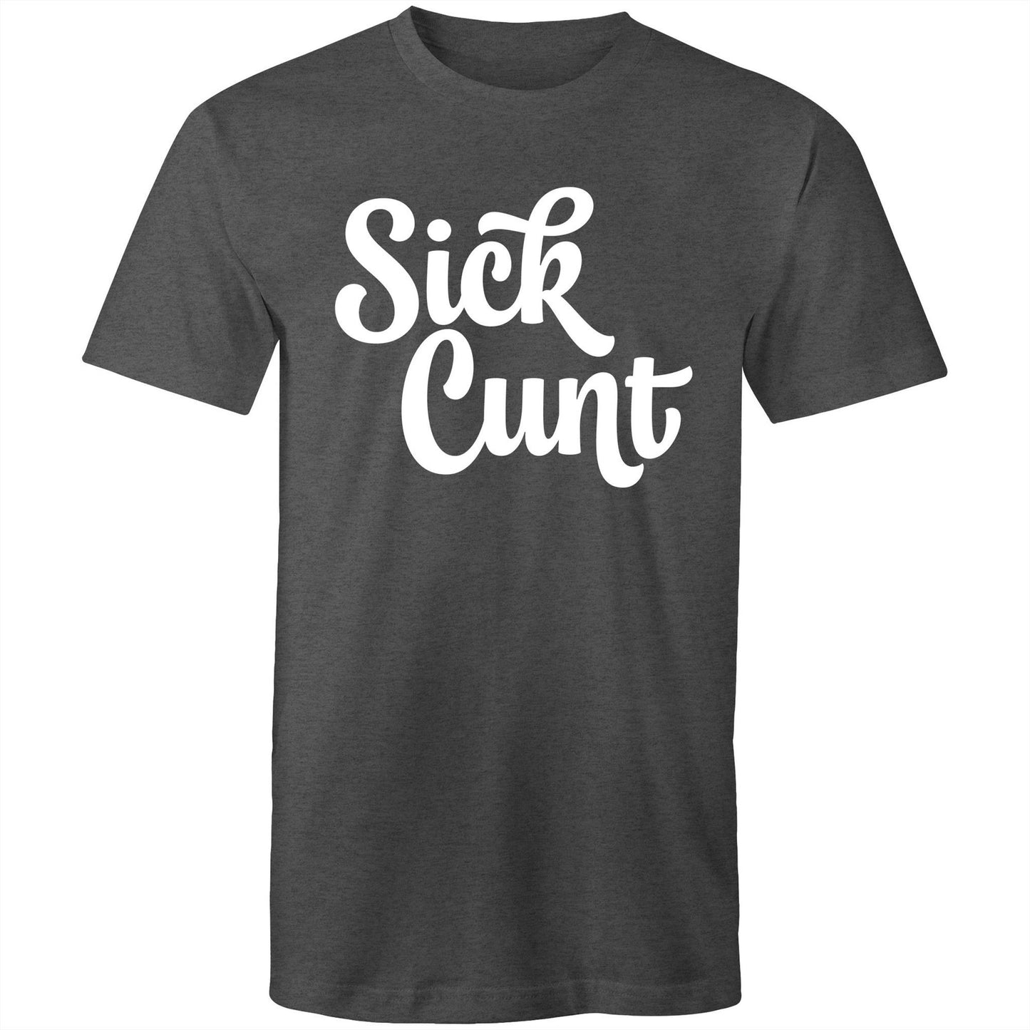 Sick Cunt white AS Colour - Mens T-Shirt