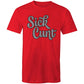 Sick Cunt AS Colour - Mens T-Shirt